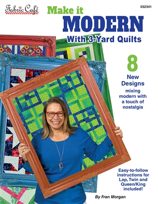 Fabric Cafe - Quilt Pattern - Make it Modern with 3-Yard Quilts Book