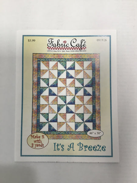 Fabric Cafe - Quilt Pattern - It’s A Breeze