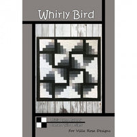 Villa Rosa Designs - Quilt Pattern - Whirly Bird