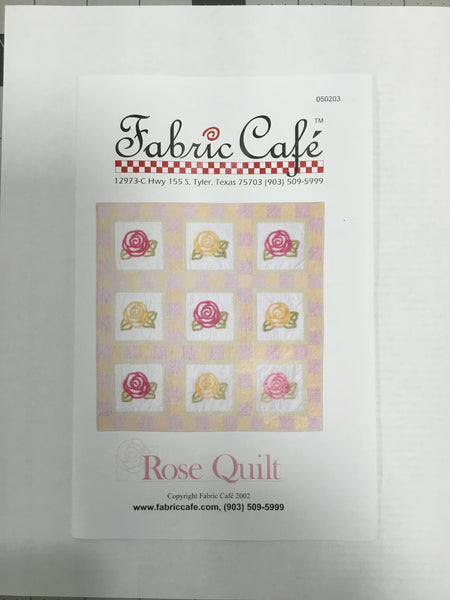 Fabric Cafe - Quilt Pattern - Rose Quilt