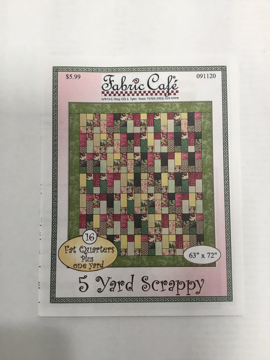 Fabric cafe quilt pattern 5 yard scrappy quality time quilts