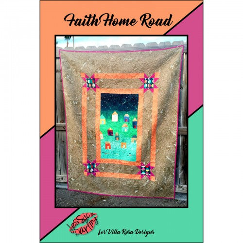 Villa Rosa Designs - Quilt Pattern - Faith Home Road